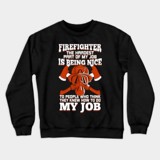 Firefighter Job Profession Firewoman Fireman Gift Crewneck Sweatshirt